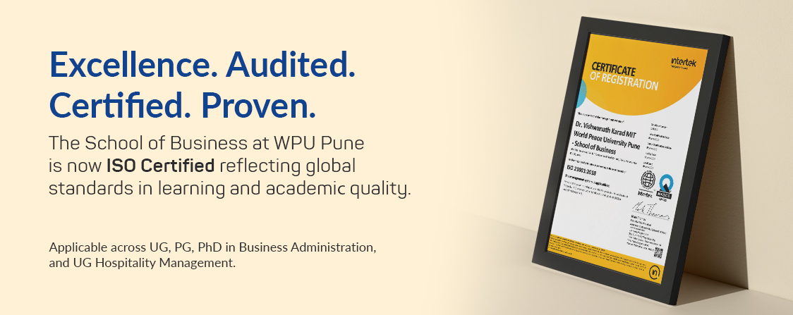 MIT-WPU, Pune’s School of Business Awarded ISO 21001:2018 Certification