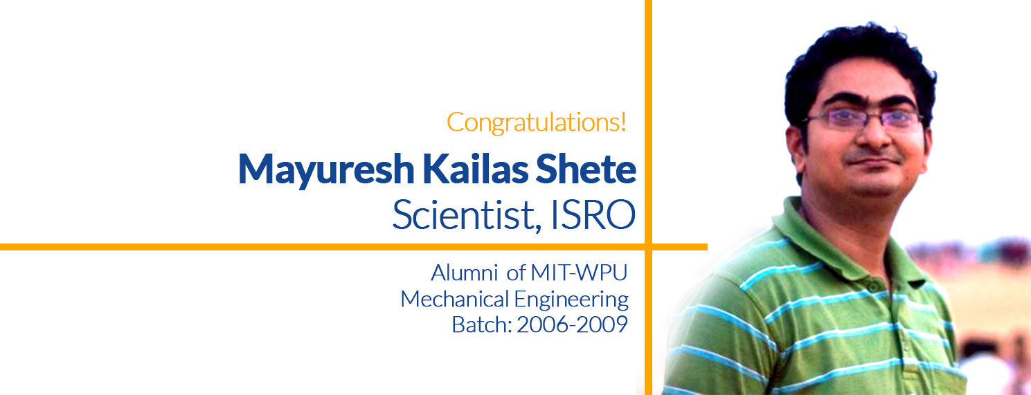 Heartiest Congratulations to Mayuresh Shete for his contributions to the illustrious Chandrayaan-3 Mission