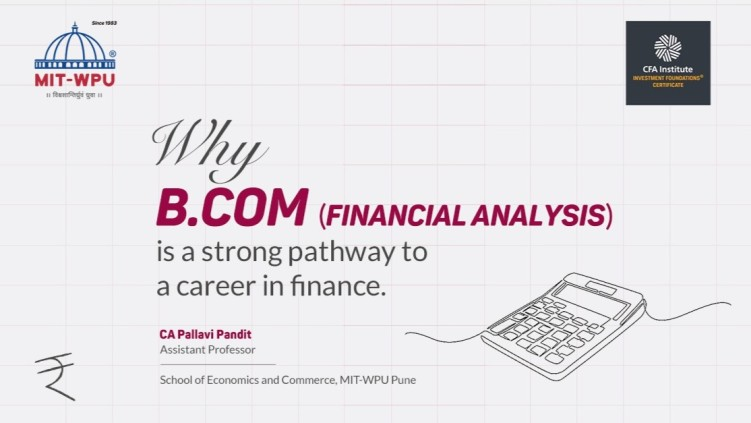Why B.Com (Financial Analysis) Is a Strong Pathway to a Career in Finance
