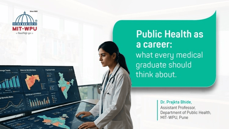 Public Health as a Career: What Every Medical Graduate Should Think About